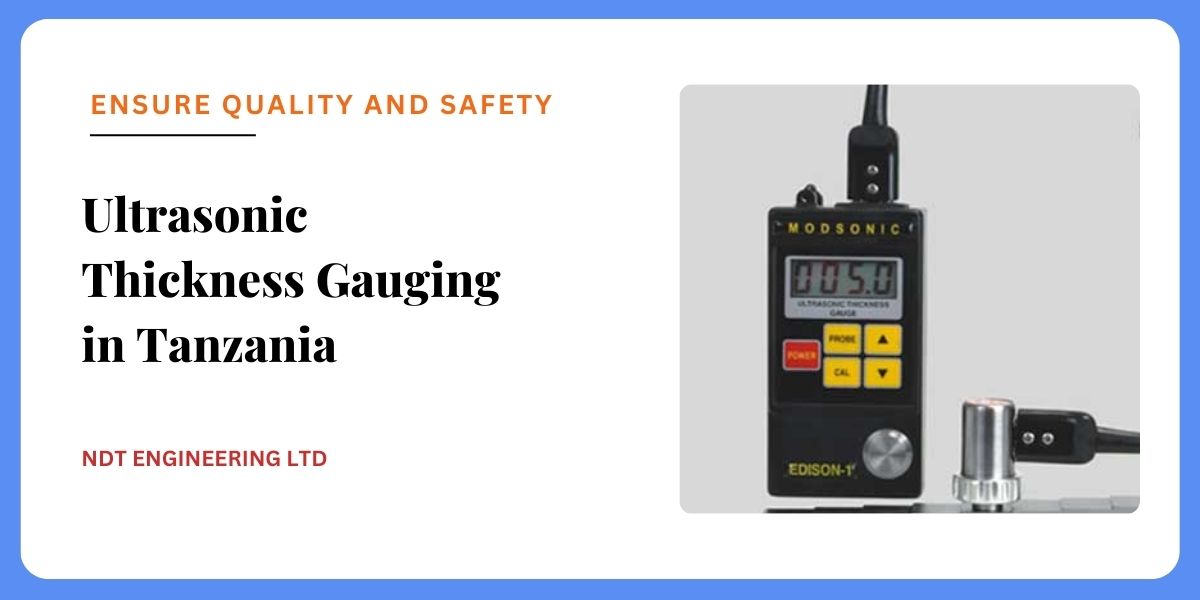 ultrasonic thickness gauging for maintaining structural integrity in Tanzania